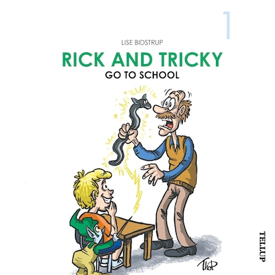 Rick and Tricky #1: Rick and Tricky Go to School – omslag til lydbogen af Lise Bidstrup