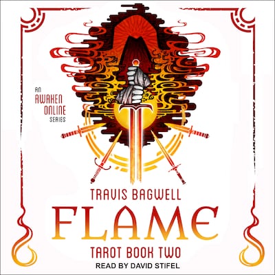 Awaken Online: Flame – omslag til lydbogen af Travis Bagwell