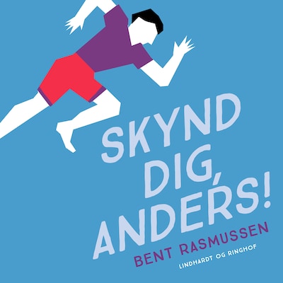 Skynd dig, Anders! – omslag til lydbogen af Bent Rasmussen