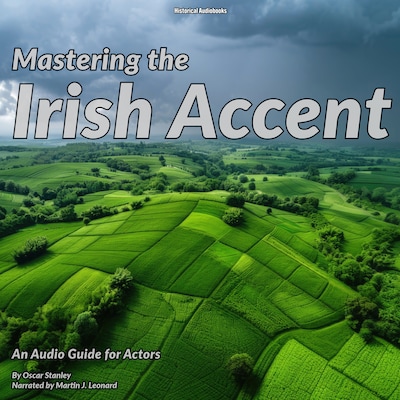Mastering the Irish Accent – omslag til lydbogen af Oscar Stanley