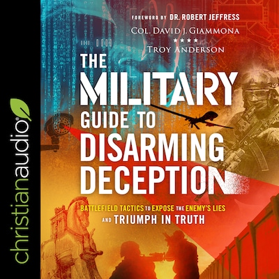 The Military Guide to Disarming Deception – omslag til lydbogen af Col. David J. Giammona, Troy Anderson