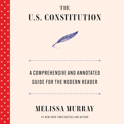 The U.S. Constitution – omslag til lydbogen af Melissa Murray