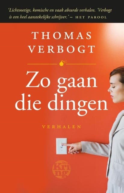 Zo gaan die dingen: verhalen – omslag van het luisterboek van Thomas Verbogt