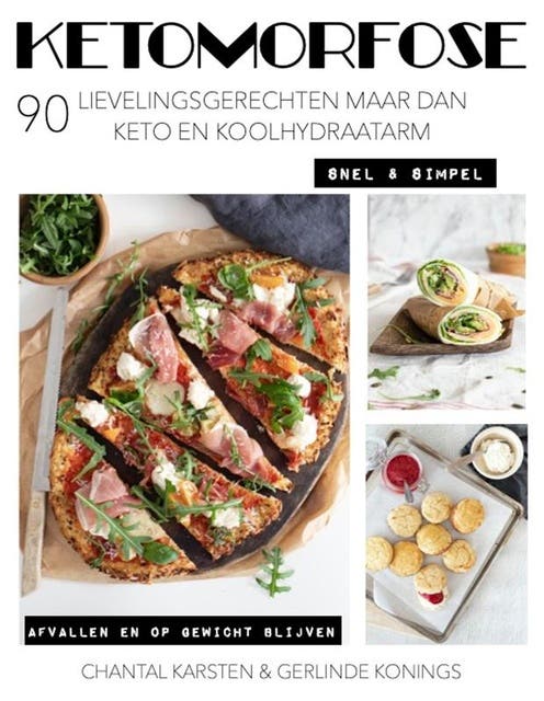 Ketomorfose: 90 lievelingsrecepten maar dan keto en koolhydraatarm – omslag van het luisterboek van Chantal Karsten,Gerlinde Konings