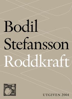 Roddkraft : att göra det man verkligen vill – omslag till ljudboken av Bodil Stefansson