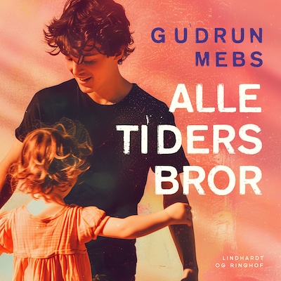 Alle tiders bror – omslag til lydbogen af Gudrun Mebs