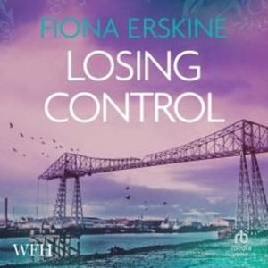 Losing Control – okładka audiobooka, autor Fiona Erskine