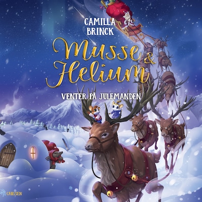 Musse og Helium - Venter på julemanden – omslag til lydbogen af Camilla Brinck