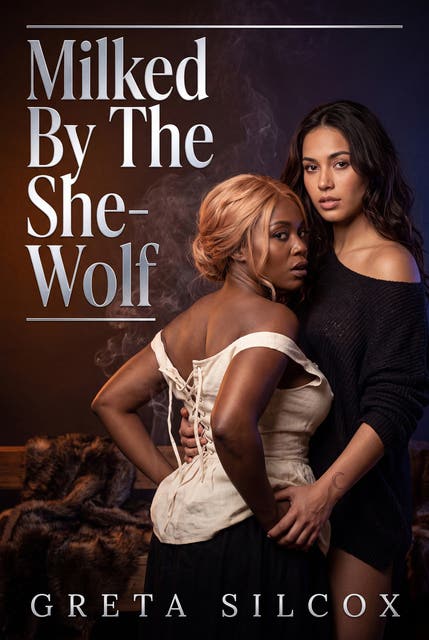 Milked By The She-Wolf: Lesbian Paranormal Erotic Lactation Romance – omslag til lydbogen af Greta Silcox