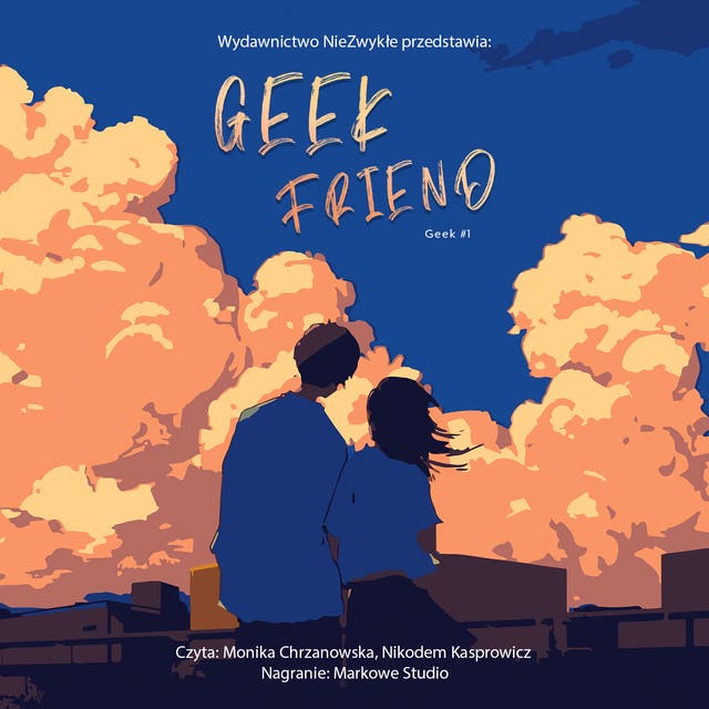Geek Friend – okładka audiobooka, autor Julia Gaj