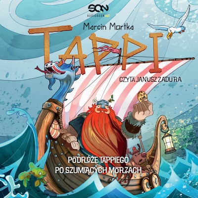 Tappi. Podróże Tappiego po Szumiących Morzach – okładka audiobooka, autor Marcin Mortka