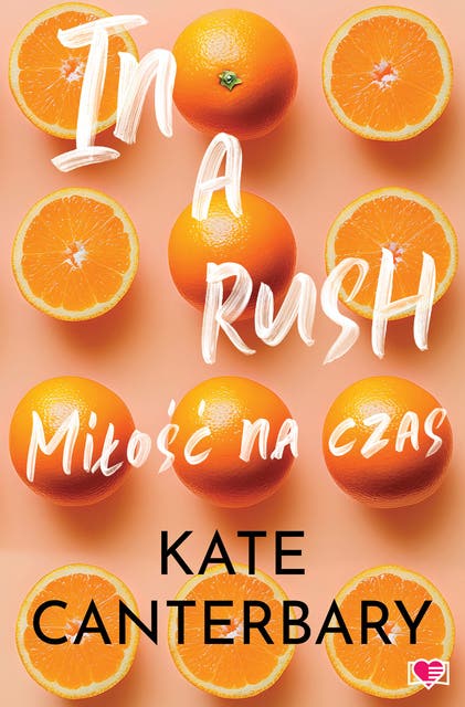 In a Rush. Miłość na czas – okładka audiobooka, autor Kate Canterbary