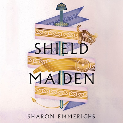 Shield Maiden – omslag til lydbogen af Sharon Emmerichs