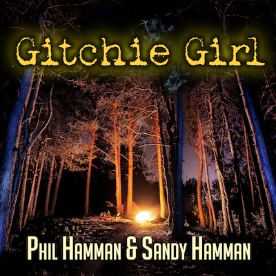 Gitchie Girl – omslag til lydbogen af Phil Hamman, Sandy Hamman