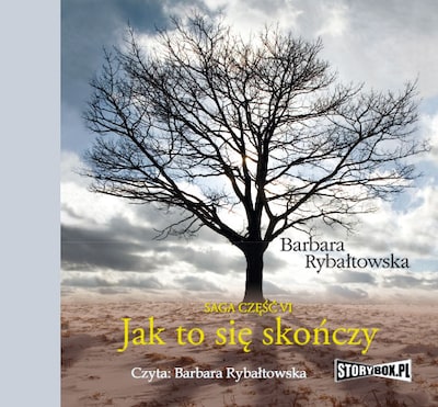 Bez pożegnania. Tom 6. Jak to się skończy.