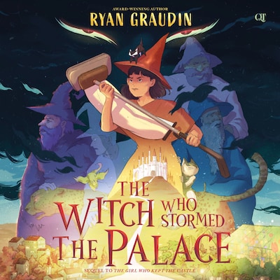 The Witch Who Stormed the Palace
