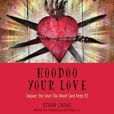 Hoodoo Your Love – omslag til lydbogen af Starr Casas