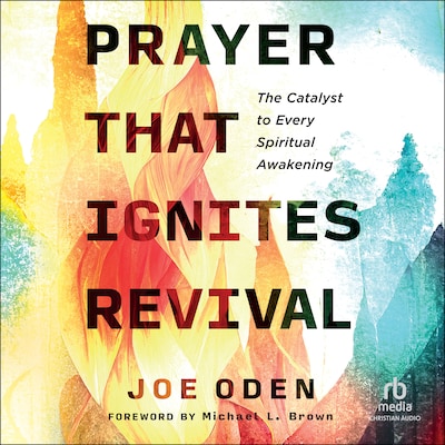 Prayer That Ignites Revival – omslag til lydbogen af Joe Oden