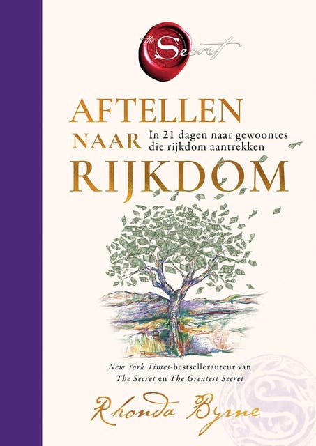 Aftellen naar rijkdom: In 21 dagen naar gewoontes die rijkdom aantrekken