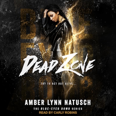 Dead Zone – omslag til lydbogen af Amber Lynn Natusch