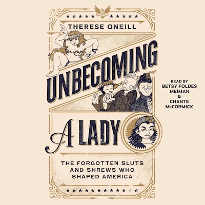 Unbecoming a Lady