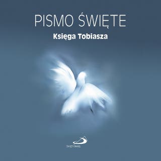 Księga Tobiasza – okładka audiobooka, autor Biblia Paulistów