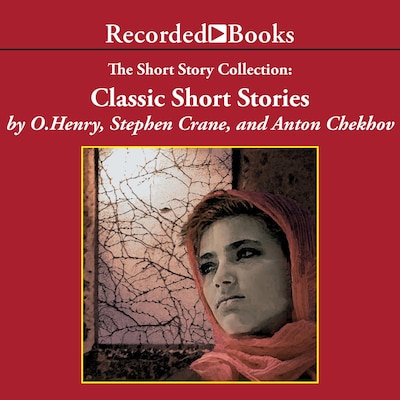 The Short Story Collection – omslag van het luisterboek van Stephen Crane, O. Henry, Anton Chekhov