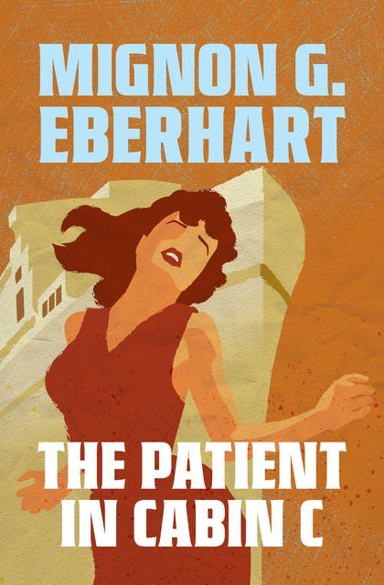 The Patient in Cabin C – omslag til lydbogen af Mignon G Eberhart