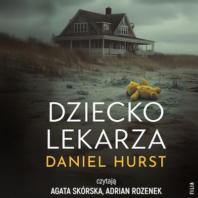 Dziecko lekarza – okładka audiobooka, autor Daniel Hurst