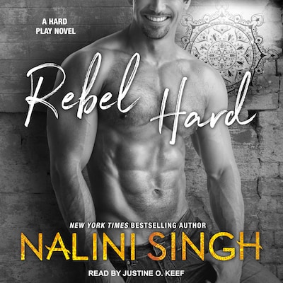 Rebel Hard – omslag til lydbogen af Nalini Singh