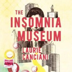 The Insomnia Museum – okładka audiobooka, autor Laurie Canciani