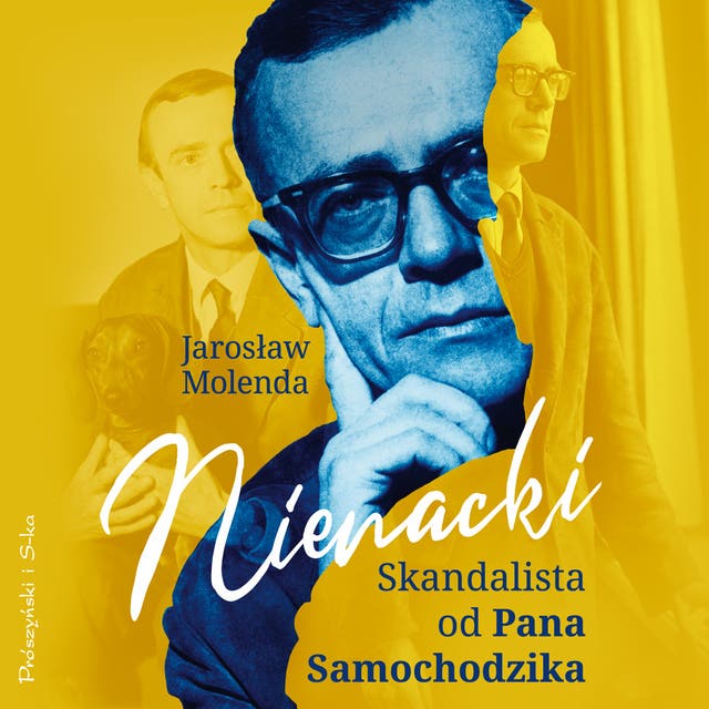 Nienacki. Skandalista od Pana Samochodzika – okładka audiobooka, autor Jarosław Molenda