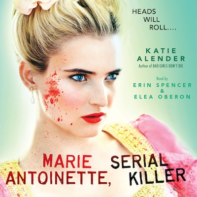 Marie Antoinette, Serial Killer (Unabridged)