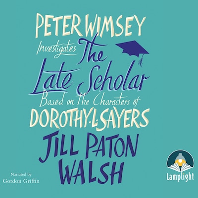 The Late Scholar – omslag til lydbogen af Jill Paton Walsh