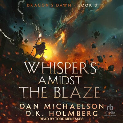 Whispers Amidst the Blaze – omslag til lydbogen af Dan Michaelson, D.K. Holmberg