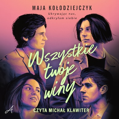 Wszystkie twoje winy – okładka audiobooka, autor Maja Kołodziejczyk