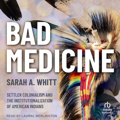 Bad Medicine – omslag til lydbogen af Sarah A. Whitt
