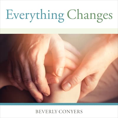 Everything Changes – omslag til lydbogen af Beverly Conyers