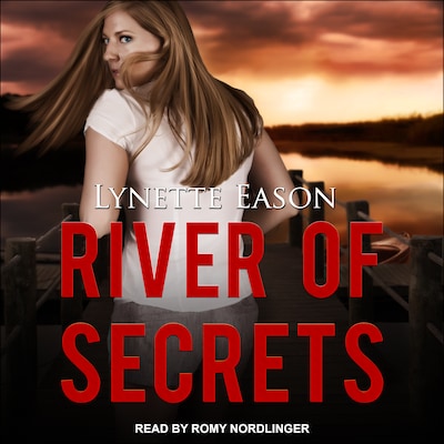 River of Secrets – omslag til lydbogen af Lynette Eason