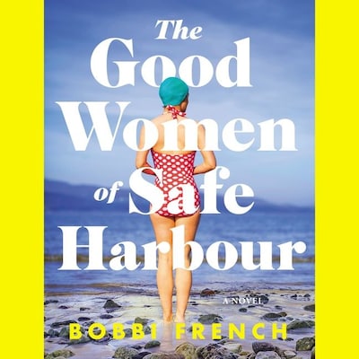 The Good Women of Safe Harbour – omslag til lydbogen af Bobbi French