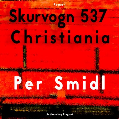 Skurvogn 537 Christiania – omslag til lydbogen af Per Smidl