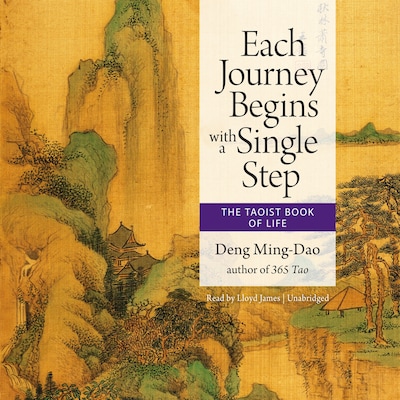 Each Journey Begins with a Single Step – omslag til lydbogen af Deng Ming-Dao