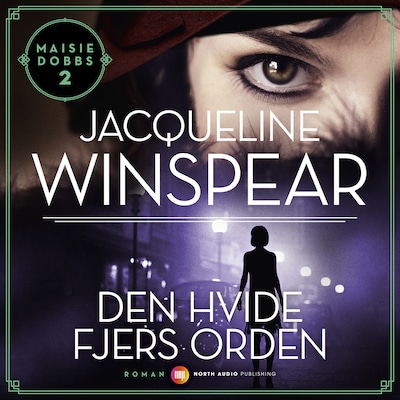 Den hvide fjers orden – omslag til lydbogen af Jacqueline Winspear