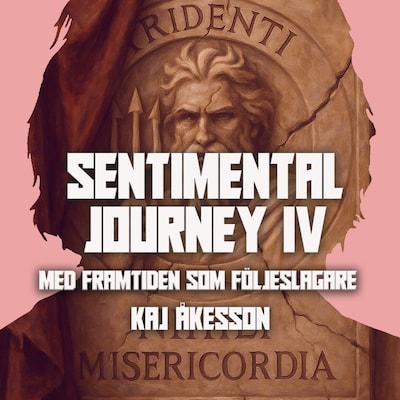 Sentimental Journey IV – omslag till ljudboken av Kaj Åkesson