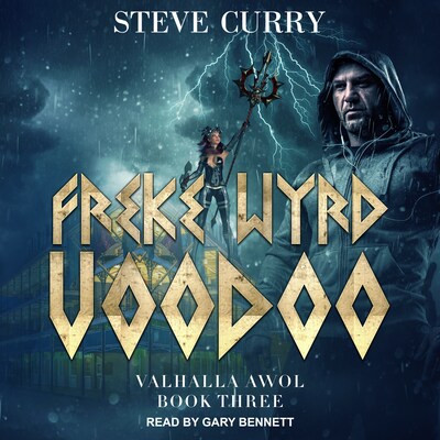Freke Wyrd Voodoo – omslag til lydbogen af Steve Curry