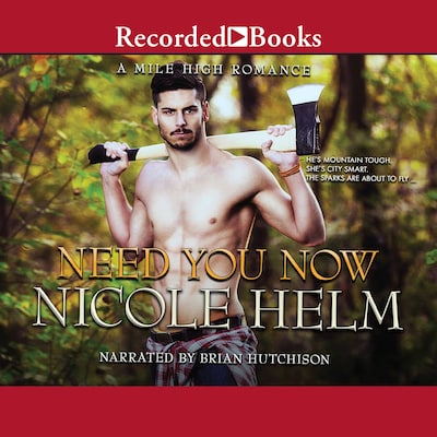 Need You Now – omslag til lydbogen af Nicole Helm