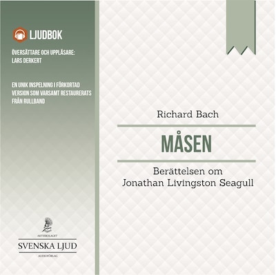Måsen : berättelsen om Jonathan Livingston Seagull