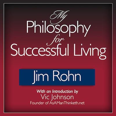My Philosophy for Successful Living