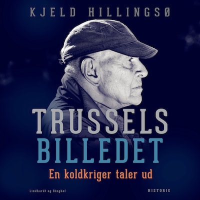 Trusselsbilledet. En koldkriger taler ud – omslag til lydbogen af Kjeld Hillingsø