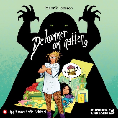 De kommer om natten